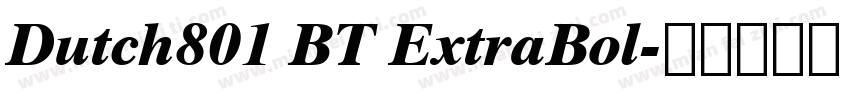 Dutch801 BT ExtraBol字体转换